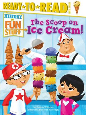 cover image of The Scoop on Ice Cream!